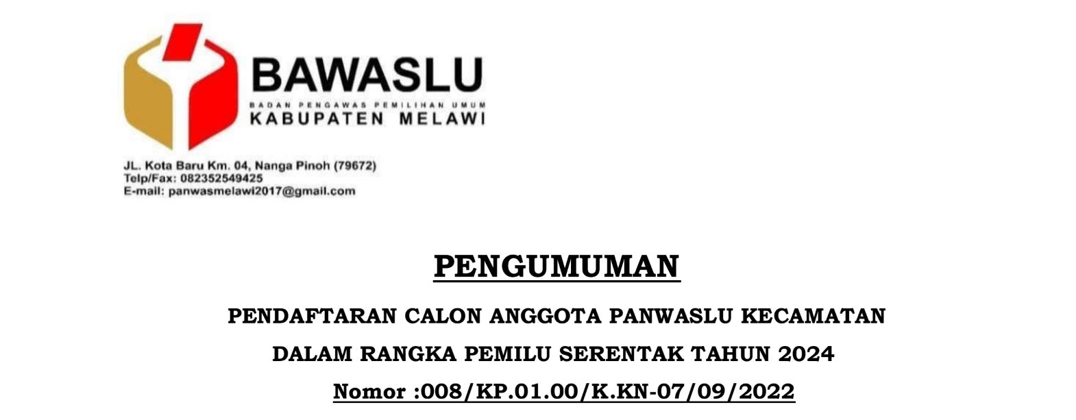 PENGUMUMAN PEMBENTUKAN PANWASLU KECAMATAN TELAH DIBUKA UNTUK UMUM