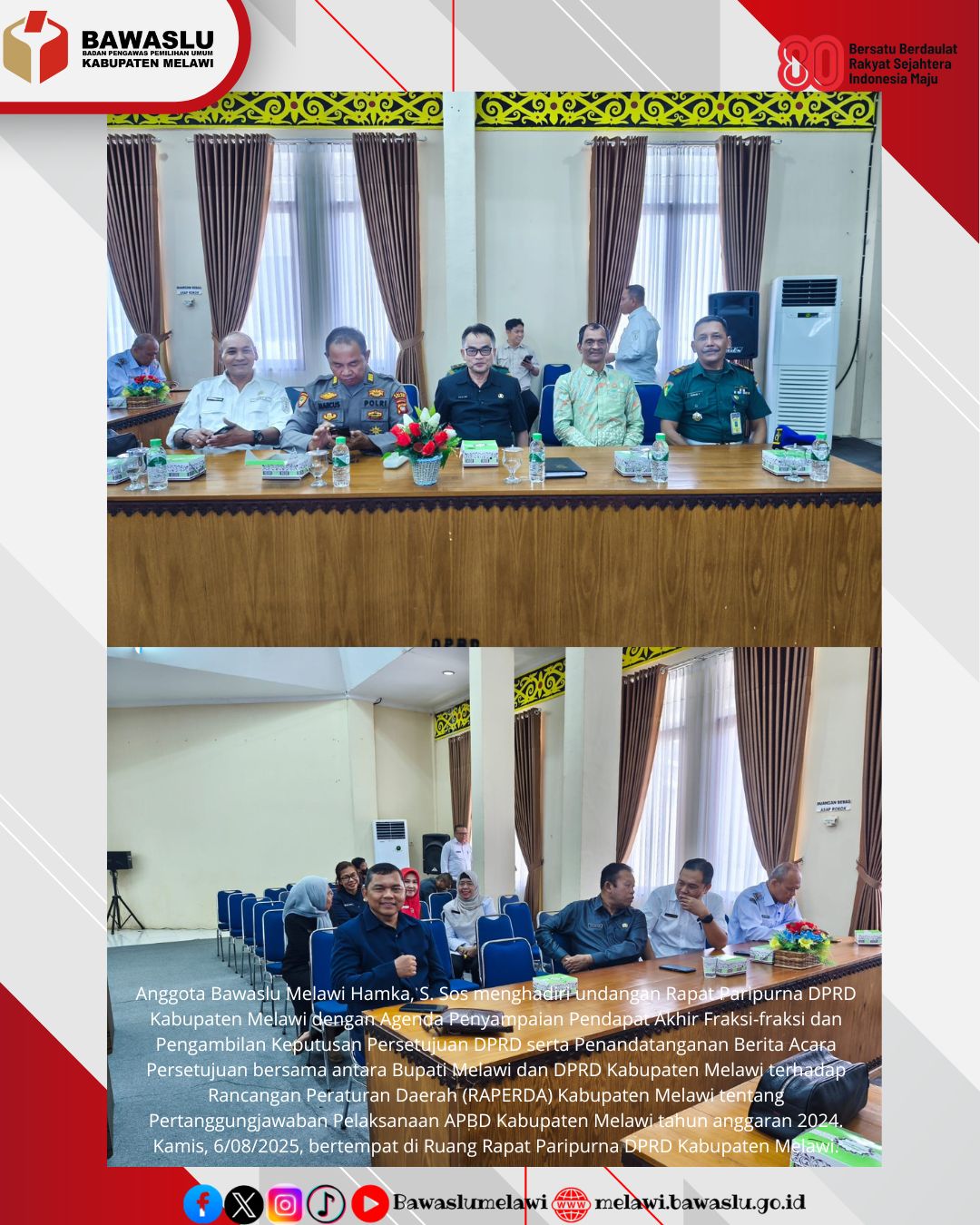 Anggota Bawaslu Melawi Hamka, S. Sos menghadiri Rapat Paripurna DPRD Kabupaten Melawi dengan Agenda Penyampaian Pendapat Akhir Fraksi-fraksi dan Pengambilan Keputusan Persetujuan DPRD