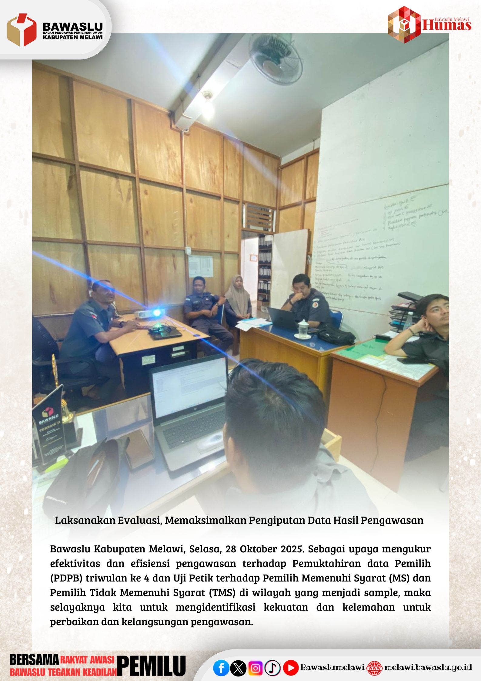 Laksanakan Evaluasi, Memaksimalkan Pengiputan Data Hasil Pengawasan