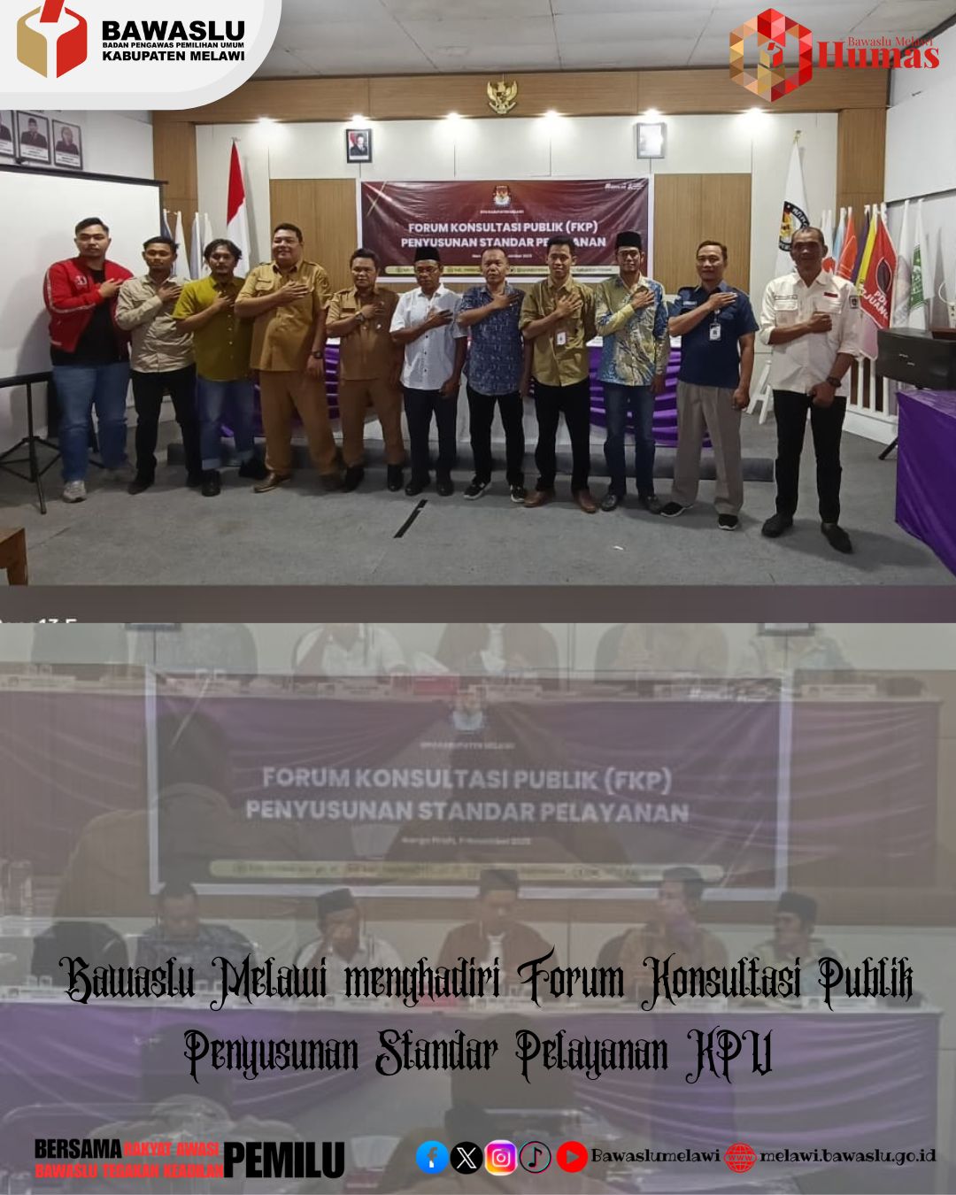  Bawaslu Melawi menghadiri Forum Konsultasi Publik Penyusunan Standar Pelayanan KPU