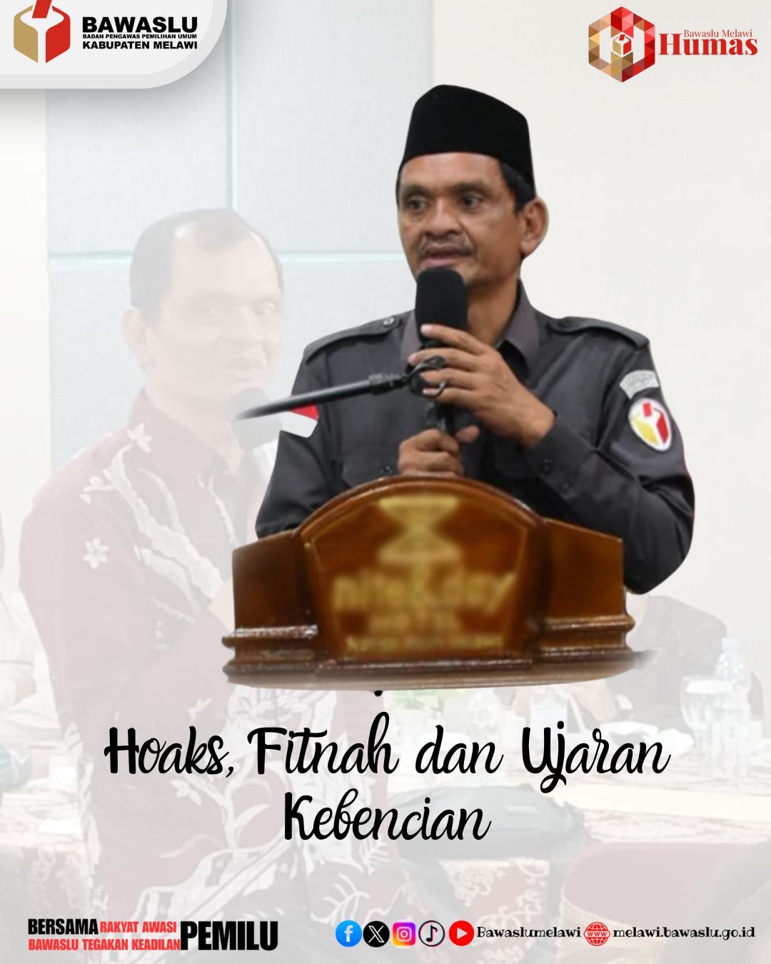 Hoaks, Fitnah dan Ujaran Kebencian