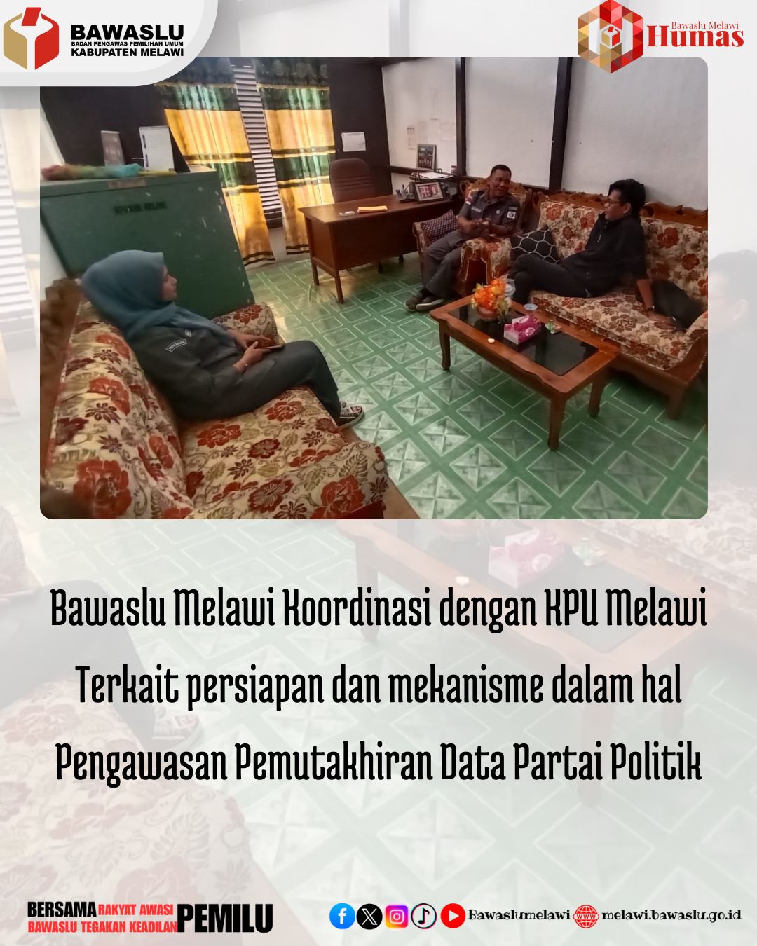 Bawaslu Melawi Koordinasi dengan KPU Melawi Terkait persiapan dan mekanisme dalam hal Pengawasan Pemutakhiran Data Partai Politik