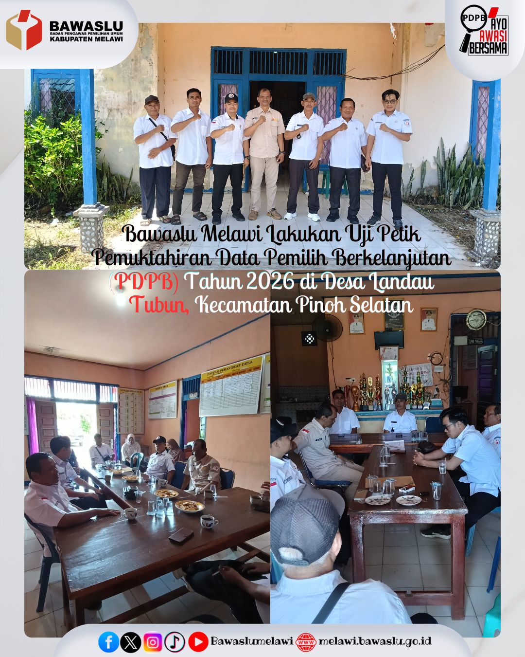 Bawaslu Melawi Lakukan Uji Petik Pemuktahiran Data Pemilih Berkelanjutan (PDPB) Tahun 2026 di Desa Landau Tubun, Kecamatan Pinoh Selatan