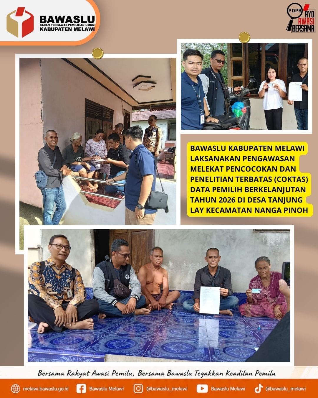 Bawaslu Kabupaten Melawi Laksanakan Pengawasan Melekat Pencocokan dan Penelitian Terbatas (Coktas) Data Pemilih Berkelanjutan Tahun 2026 di Desa Tanjung Lay, Kecamatan Nanga Pinoh