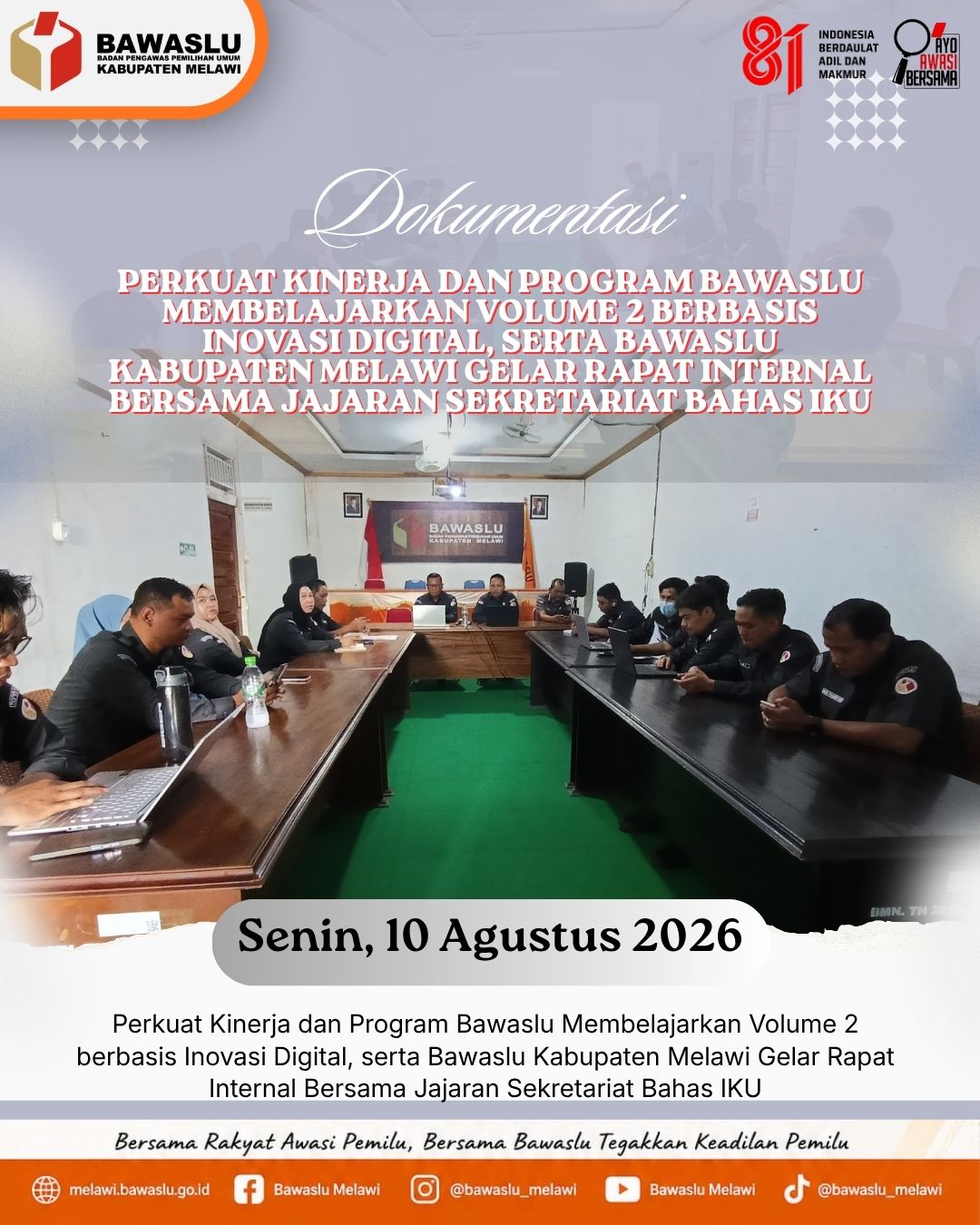 Perkuat Kinerja dan Program Bawaslu Membelajarkan Volume 2 berbasis Inovasi Digital, serta Bawaslu Kabupaten Melawi Gelar Rapat Internal Bersama Jajaran Sekretariat Bahas IKU