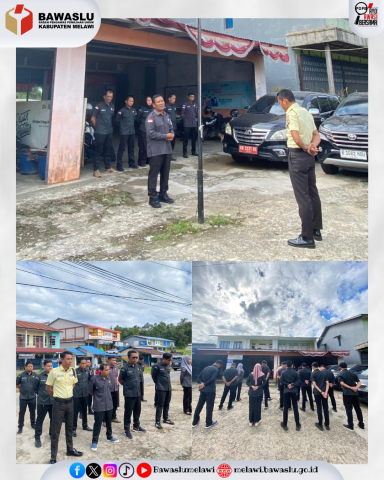 Bawaslu Melawi Gelar Apel Rutin Senin, Bahas Persiapan Video Simulasi Permohonan Sengketa Proses dan Simulasi Sidang Administrasi Pemilu serta Pelaksanaan P2P