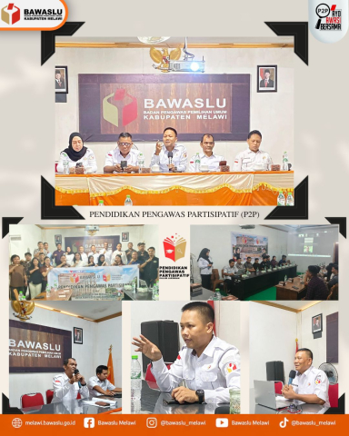 Bawaslu Kabupaten Melawi Laksanakan Pembelajaran Pendidikan Pengawas Partisipatif (P2P) Tahun 2026 Secara Luring / Tatap Muka