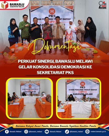 Perkuat Sinergi, Bawaslu Melawi Gelar Konsolidasi Demokrasi ke Sekretariat PKS