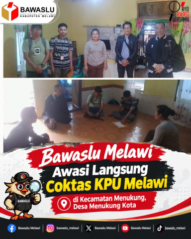 Bawaslu Melawi Awasi Langsung Coktas KPU Melawi Triwulan III Tahun 2026