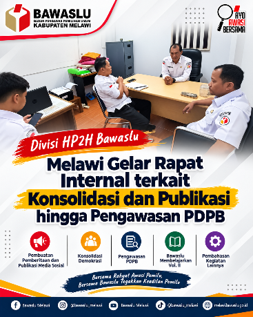 Divisi HP2H Bawaslu Melawi Gelar Rapat Internal terkait Konsolidasi dan Publikasi hingga Pengawasan PDPB