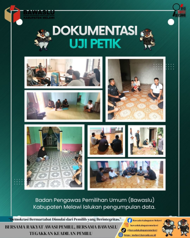 Badan Pengawas Pemilihan Umum (Bawaslu) Kabupaten Melawi lalukan pengumpulan data. 