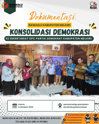 Rajut Silaturahmi dan Evaluasi Pasca pemilu 2024, Bawaslu Melawi Gelar Konsolidasi Demokrasi Bersama DPC Demokrat