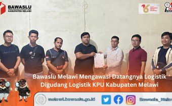 bawaslu melawi mengawasi datangnya logistik