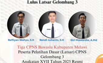 Tiga CPNS Bawaslu Kabupaten Melawi Tuntaskan Latsar CPNS Gelombang 3 Angkatan XVII Tahun 2025