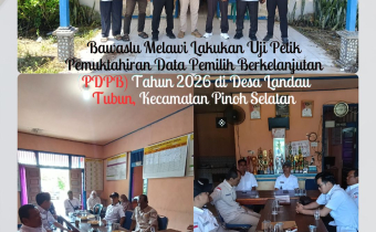 Bawaslu Melawi Lakukan Uji Petik Pemuktahiran Data Pemilih Berkelanjutan (PDPB) Tahun 2026 di Desa Landau Tubun, Kecamatan Pinoh Selatan