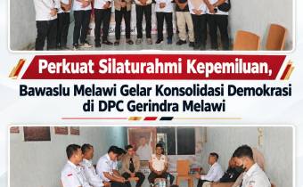 Perkuat Silaturahmi Kepemiluan, Bawaslu Melawi Gelar Konsolidasi Demokrasi di DPC Gerindra Melawi