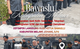 Bawaslu Kabupaten Melawi Laksanakan Apel Rutin Senin Pagi, Tekankan Peningkatan SDM dan Konsolidasi Demokrasi