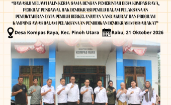 Bawaslu Melawi Jalin Kerja Sama dengan Pemerintah Desa Kompas Raya, Perkuat Pengawal Hak Demokrasi Pemilu Dalam Pelaksanaan Pemuktahiran Data Pemilih Berkelanjutan Yang Akurat Dan Program Kampung Awas Dalam Pelaksanaan Pendidikan Demokrasi Masyarakat