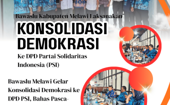 Bawaslu Melawi Gelar Konsolidasi Demokrasi ke DPD PSI, Bahas Pasca-Putusan MK hingga Pemutakhiran Data Pemilih